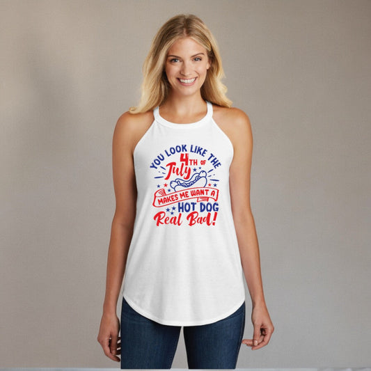 You Look Like The 4th Of July Rocker Tank