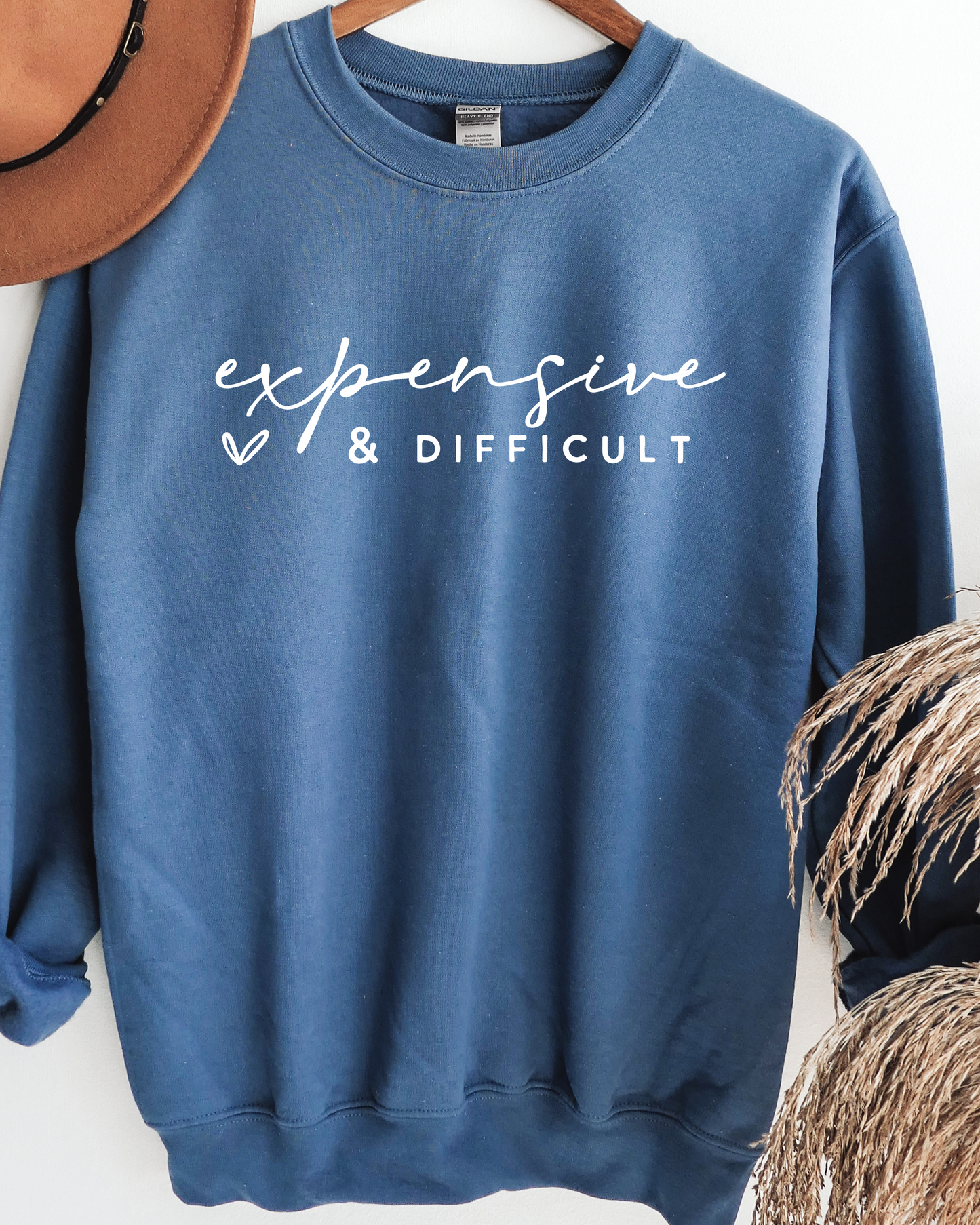 EXPENSIVE & DIFFICULT SWEATSHIRT