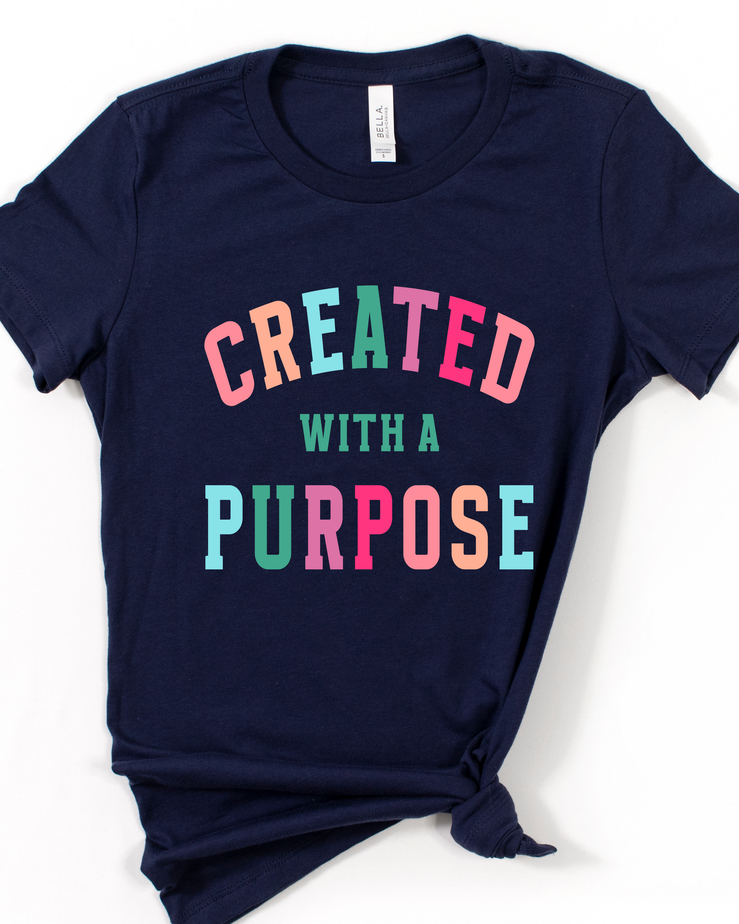 CREATED WITH A PURPOSE TEE (BELLA CANVAS)