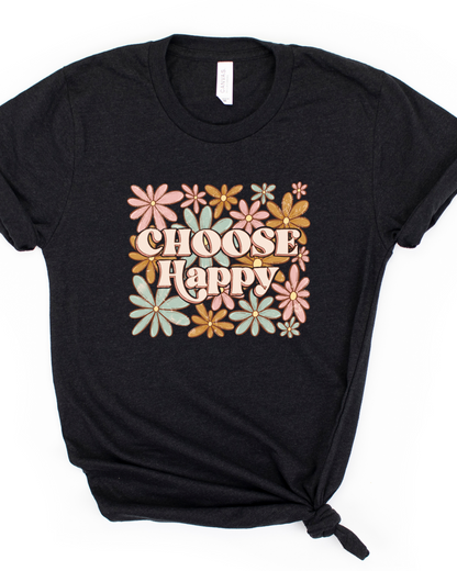 CHOOSE HAPPY TEE (BELLA CANVAS)