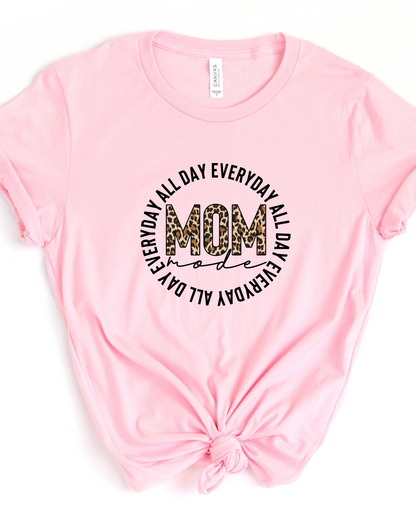 MOM ~ALL DAY EVERYDAY TEE (BELLA CANVAS)