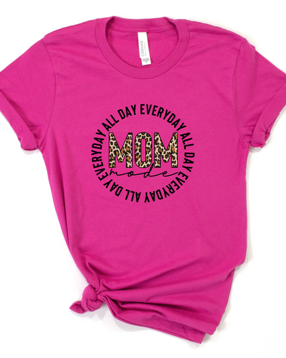 MOM ~ALL DAY EVERYDAY TEE (BELLA CANVAS)